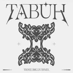 THATSRANDOMBABY - TABUH (RICHIE ROLLIN REMIX)