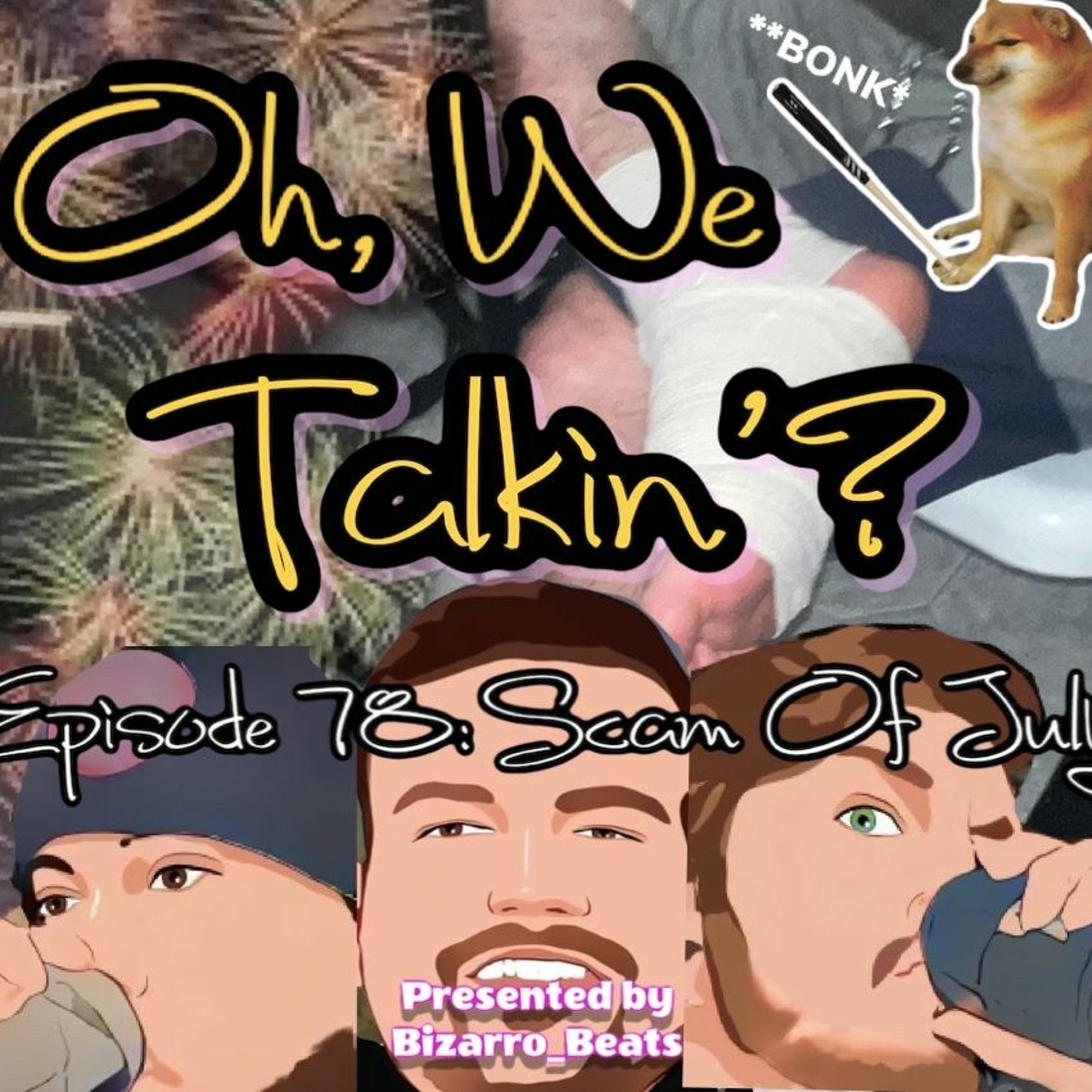 Ep. 78: Scam of July episode artwork
