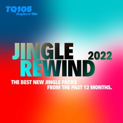 TQ's Radio Jingle Rewind '22 | Compact Montage