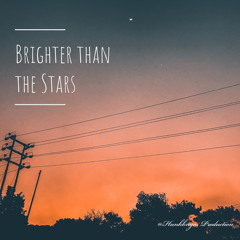 Brighter than The Stars
