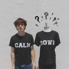 Calm Down
