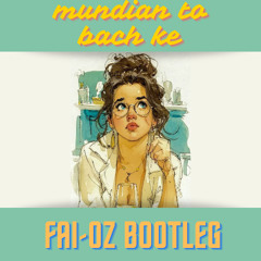 PUNJABI MC  - MUNDIAN TO BACH KE (FAI-OZ Bootleg)