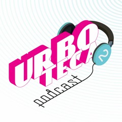 URBOTECA Podcast - S2 - EP12 - Studio Govora