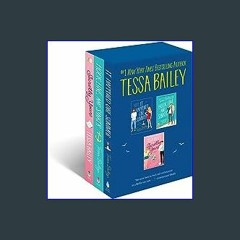 EBOOK #pdf ⚡ Tessa Bailey Boxed Set: It Happened One Summer / Hook, Line, and Sinker / Secretly Yo