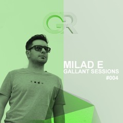 Gallant Sessions #004