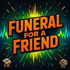 Funeral for a Friend