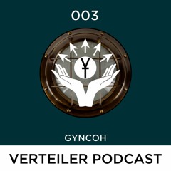 VERTEILER PODCAST 003 - Gyncoh