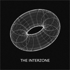 THE INTERZONE (PLAY THRU)