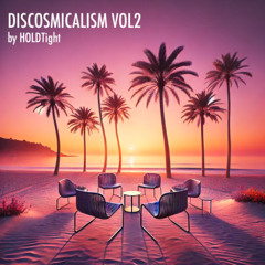Discosmicalism Vol 2 ( Vinyl set )
