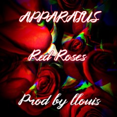 Red Roses (Prod. llouis)