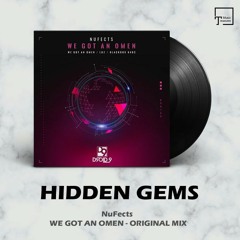 HIDDEN GEMS: NuFects - We Got An Omen (Original Mix) [DROID9]