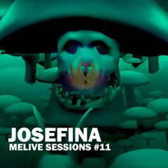 JOSEFINA || MELIVE Sessions #11