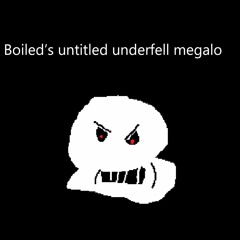 Boiled's Untitled Underfell Megalo (but fnineshed!)