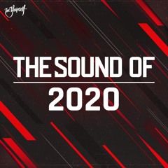 The Sound of 2020 | An Ode To 2020 Hardstyle