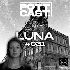 Pottcast #31 - Luna