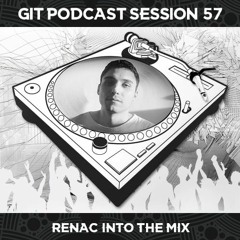 GIT Podcast Session 57 # Renac Into The Mix