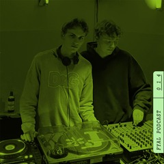 Fyal Podcast 014 - Mix - BSquared