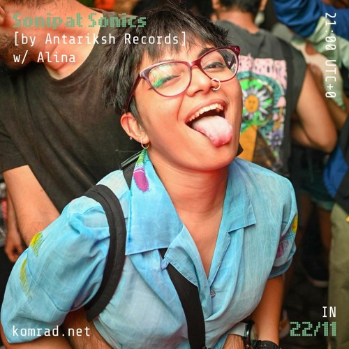 Sonipat Sonics [by Antariksh Records] 009 w/ Alina