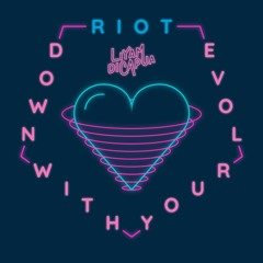 RIOT - Down With Your Love (Liyam Dicapua Remix)(Contest Entry)
