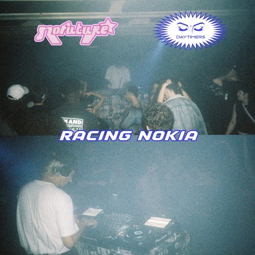 ☆⋆｡𖦹°‧★⋆ ˚｡⋆୨୧⋆ NOFUTURE x DAYTIMERS present RACING NOKIA ˚｡⋆‧₊˚🖇️✩ ₊˚🎧⊹♡