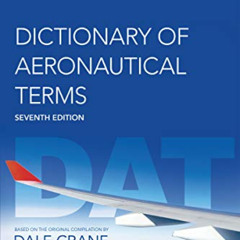 DOWNLOAD EPUB 🖋️ Dictionary of Aeronautical Terms by  Dale Crane &  ASA Editorial Te