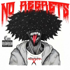 NO REGRETS - BLACK DOGG, kenakanx (PROD. GUARDIAN)