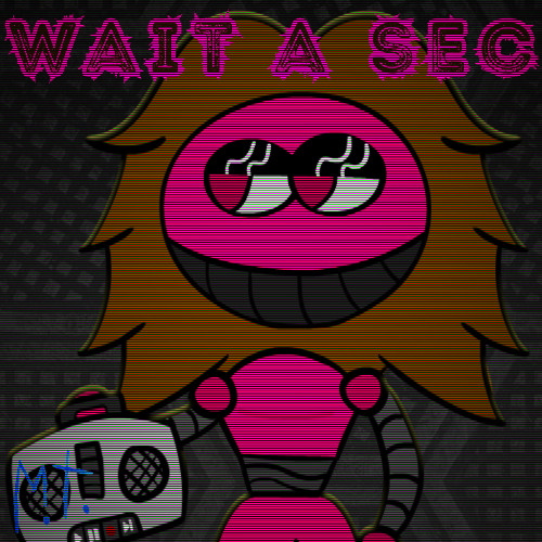 Wait a sec