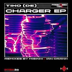 Tiko (DE) - Re - Charged (Ian Crank Remix) SNIP