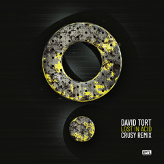 David Tort, Crusy - Lost in Acid (Crusy Remix)