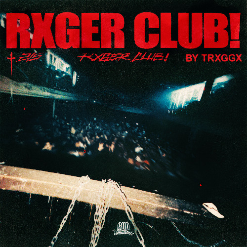 RXGER CLUB!