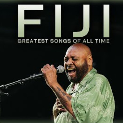 FIJI Greatest Songs Of All Time