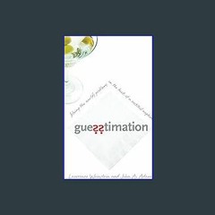 Read Ebook 💖 Guesstimation: Solving the World's Problems on the Back of a Cocktail Napkin in forma