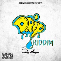 DRIP RIDDIM (TRAPLYPSO PART 2) Prod. By Belly
