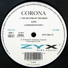 Corona - The Rhythm Of The Night [KAIPE HARDGROOVE EDIT] FREE DL