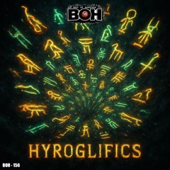 BERO - HYROGLIFICS [BOH]