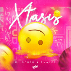 DJ Goozo, Ánalee - Xtasis