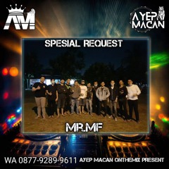 AYEP MACAN • FUNKOT SUMPAH DAN CINTA MATIKU x EMAS HANTARAN • [REQ MR.MF]