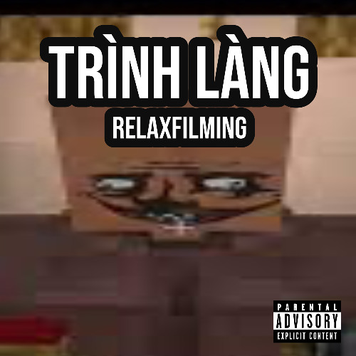 TRÌNH (LÀNG) | Minecraft Trình Remix