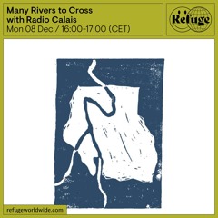 Many Rivers to Cross - Radio Calais - 08 Dec 2025