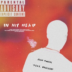 In My Head (feat. Dickson)