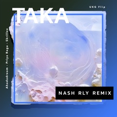 TAKA (Nash Rly - Remix) [Free DL]