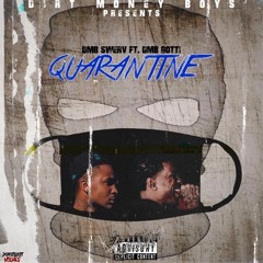 DMB SWERV ft DMB GOTTI-Quaratine