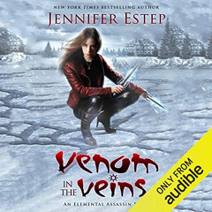 [Read] EPUB 🖍️ Venom in the Veins by  Jennifer Estep,Lauren Fortgang,Audible Studios