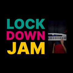 Lockdown Jam