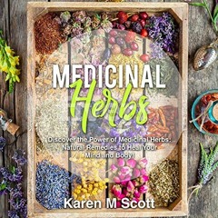 READ KINDLE 🖊️ Medicinal Herbs: Discover the Power of Medicinal Herbs: Natural Remed
