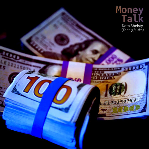 Money Talk (Feat. g3urin)