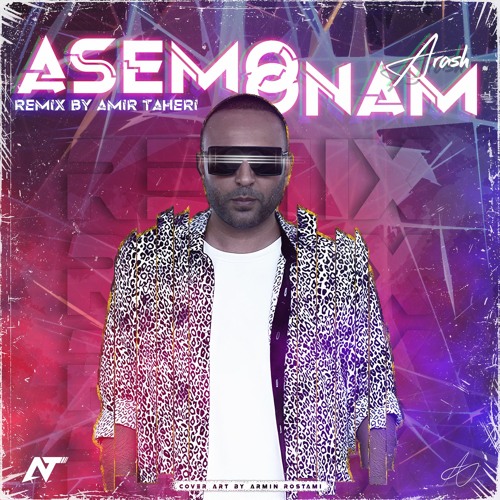 Arash - asemoonam (remix by amir taheri)