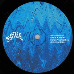 FREE DOWNLOAD: Eric B. & Rakim - I Know You Got Soul (Olly Vanc Edit) [Surge Recordings]
