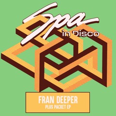 [SPA365] FRAN DEEPER - Zero Classic (Original Mix)