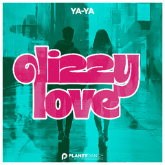 YA-YA - Dizzy Love (Extended Mix)